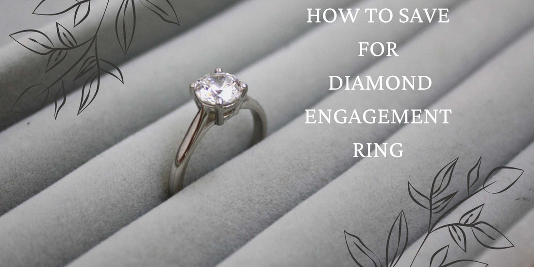 How to save for an Engagement Ring?