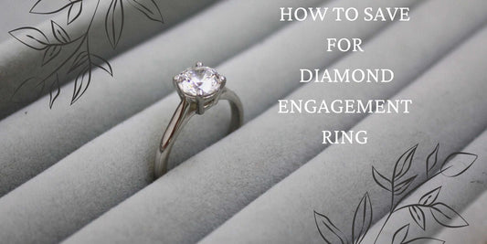  How to save for an Engagement Ring